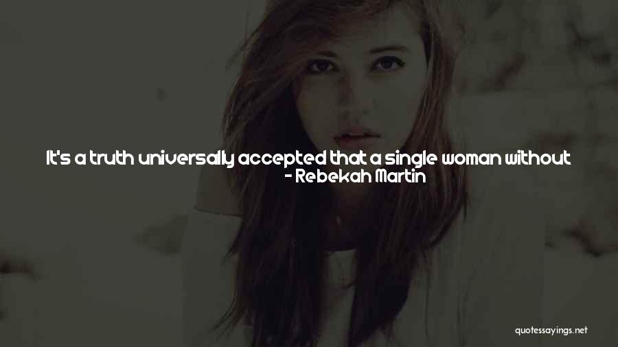 Ironic Romantic Quotes By Rebekah Martin Ironic Romantic Quotes By Rebekah Martin