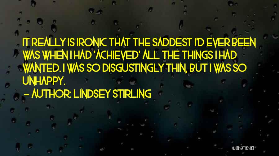 Ironic Things Quotes By Lindsey Stirling