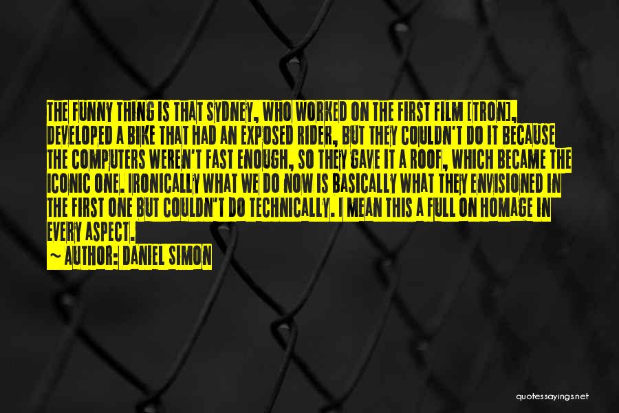 Ironically Funny Quotes By Daniel Simon