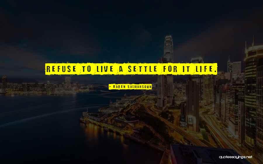 Ironkids Quotes By Karen Salmansohn Ironkids Quotes By Karen Salmansohn