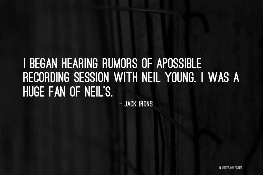 Irons Quotes By Jack Irons Irons Quotes By Jack Irons