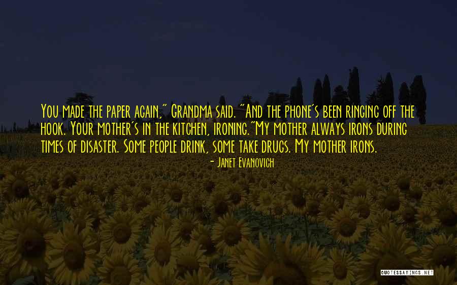 Irons Quotes By Janet Evanovich