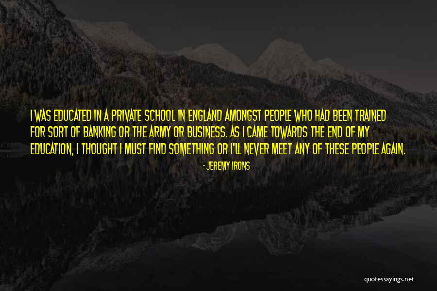 Irons Quotes By Jeremy Irons Irons Quotes By Jeremy Irons