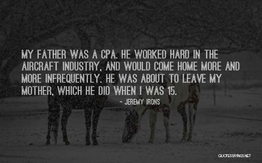 Irons Quotes By Jeremy Irons Irons Quotes By Jeremy Irons