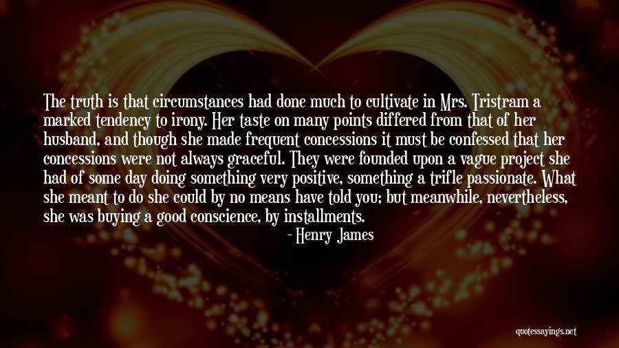 Irony And Characters Quotes By Henry James Irony And Characters Quotes By Henry James