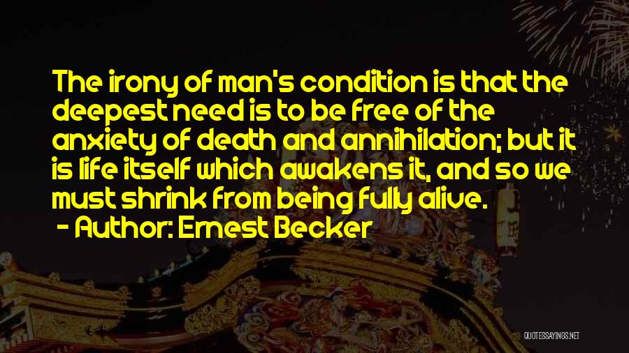 Irony And Death Quotes By Ernest Becker