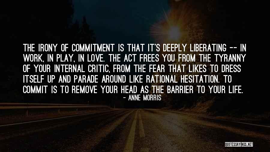Irony And Love Quotes By Anne Morris Irony And Love Quotes By Anne Morris