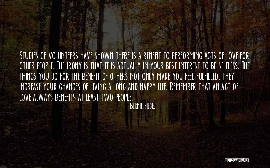 Irony And Love Quotes By Bernie Siegel Irony And Love Quotes By Bernie Siegel