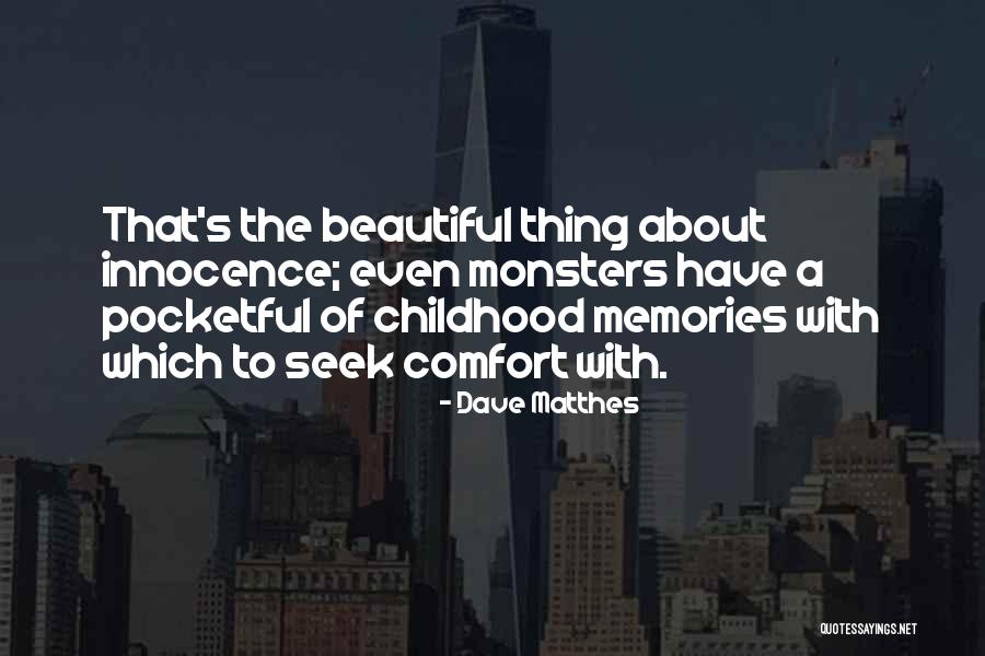 Irony And Love Quotes By Dave Matthes Irony And Love Quotes By Dave Matthes