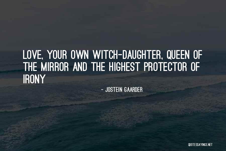 Irony And Love Quotes By Jostein Gaarder Irony And Love Quotes By Jostein Gaarder