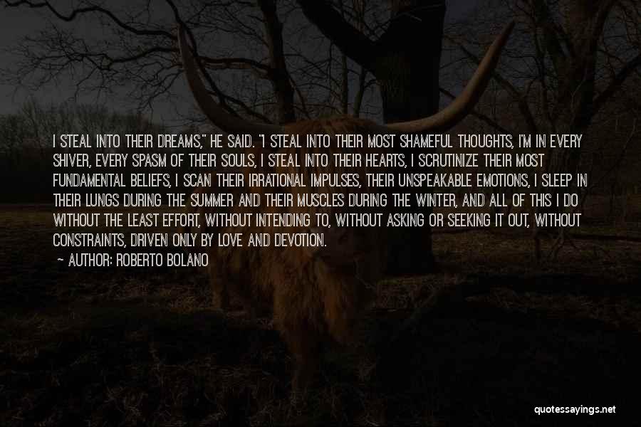 Irrational Love Quotes By Roberto Bolano