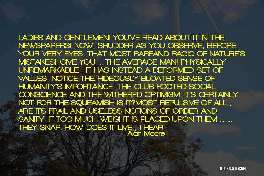 Irrational Man Quotes By Alan Moore