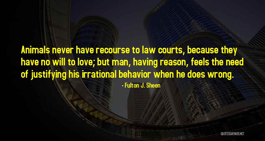 Irrational Man Quotes By Fulton J. Sheen