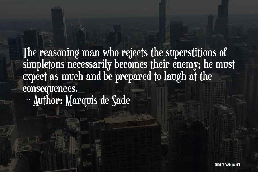 Irrational Man Quotes By Marquis De Sade