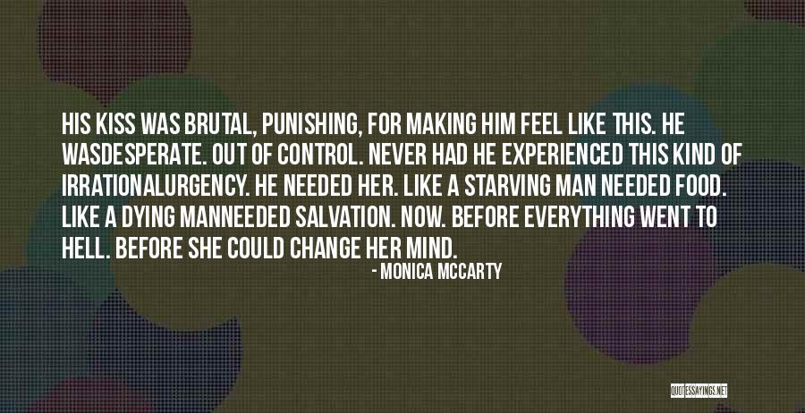 Irrational Man Quotes By Monica McCarty