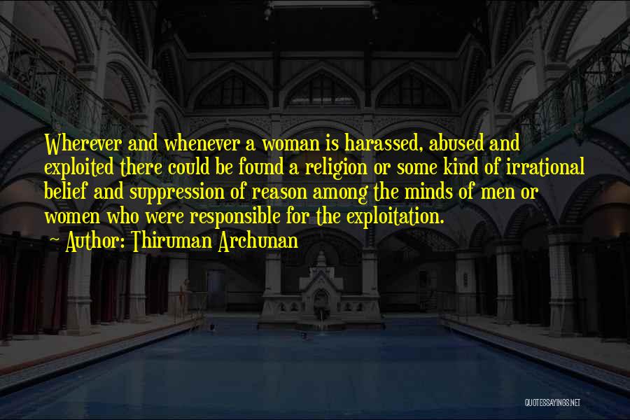 Irrational Woman Quotes By Thiruman Archunan
