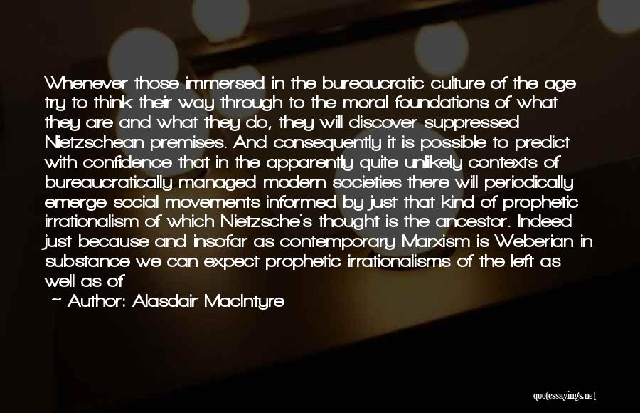 Irrationalism Quotes By Alasdair MacIntyre