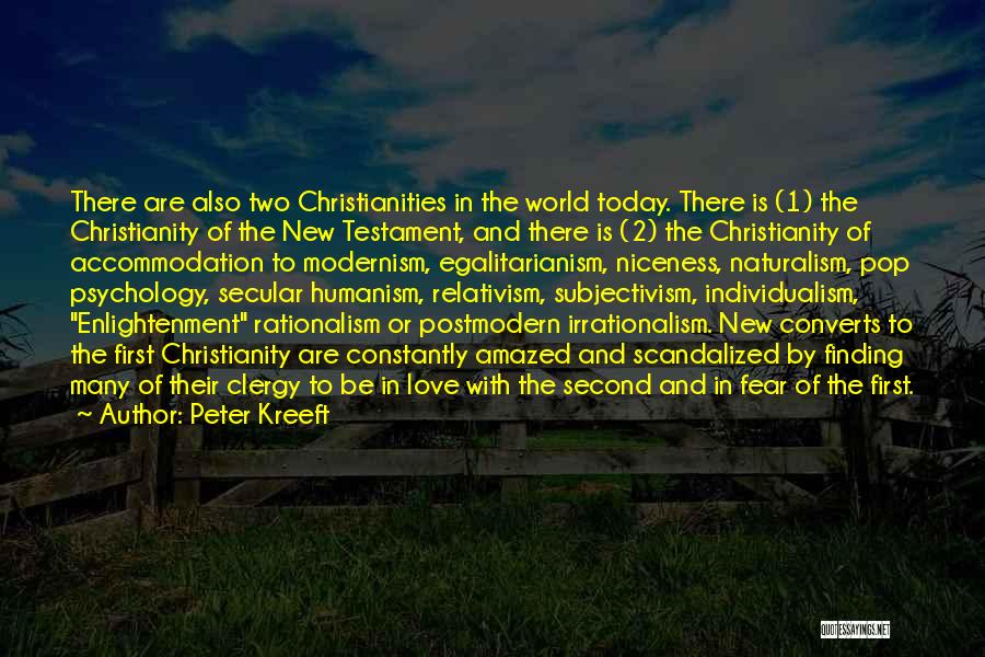 Irrationalism Quotes By Peter Kreeft
