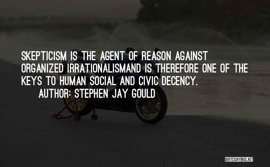 Irrationalism Quotes By Stephen Jay Gould