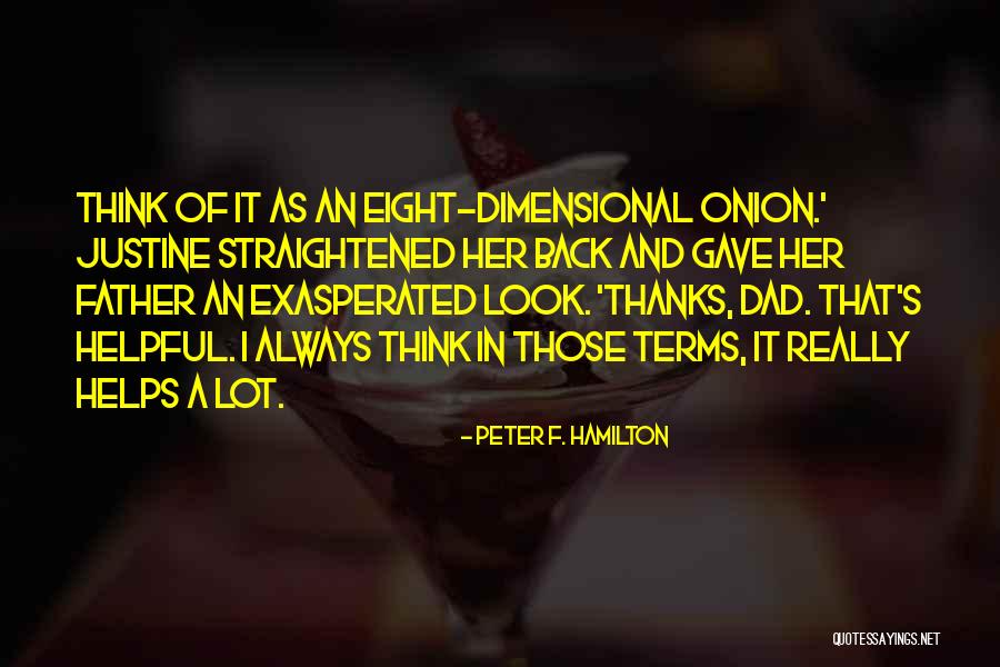 Irrationalistic Quotes By Peter F. Hamilton Irrationalistic Quotes By Peter F. Hamilton