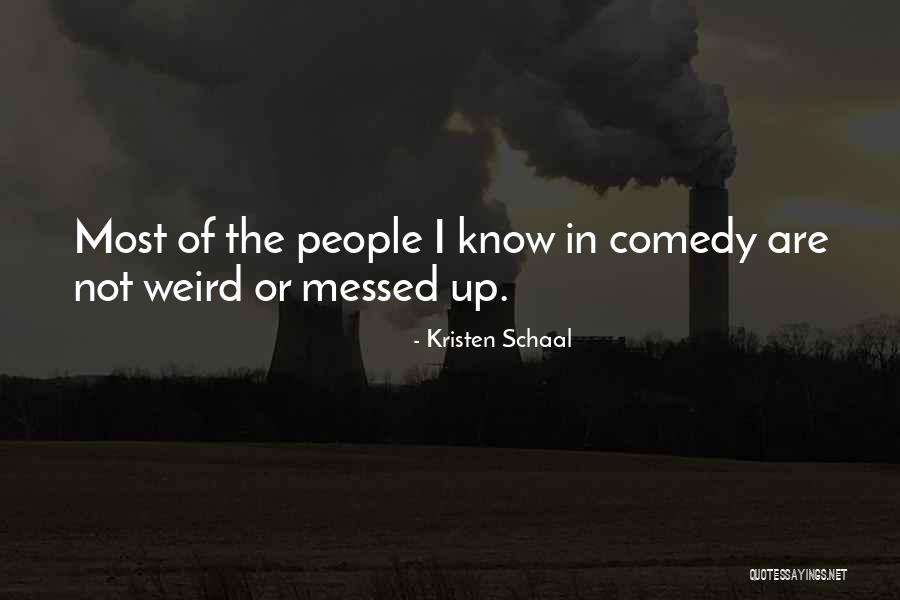 Irrationnal Quotes By Kristen Schaal Irrationnal Quotes By Kristen Schaal