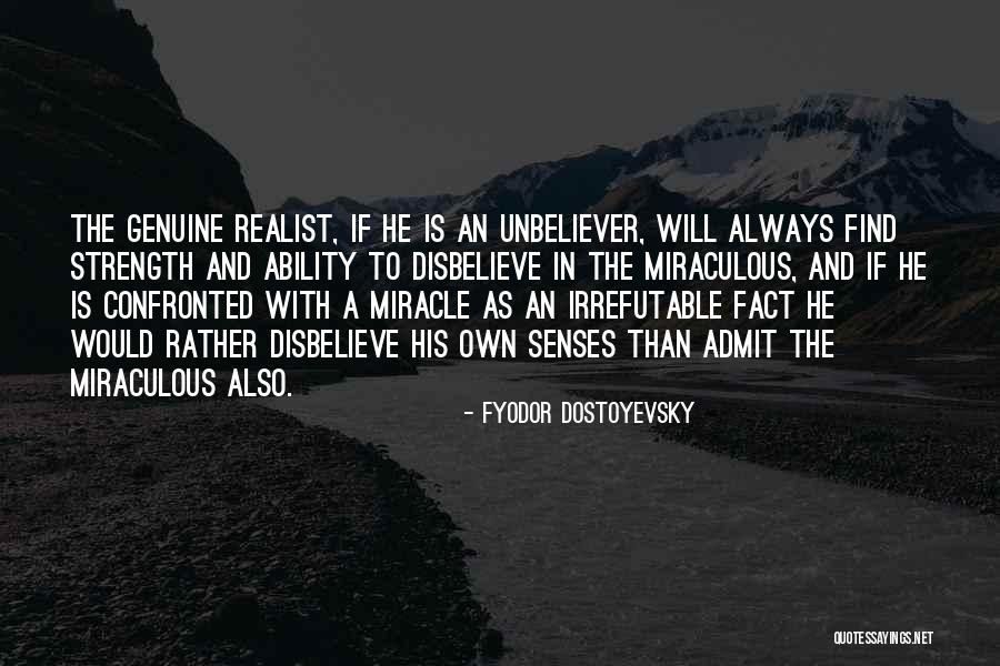 Irrealis Mood Quotes By Fyodor Dostoyevsky Irrealis Mood Quotes By Fyodor Dostoyevsky