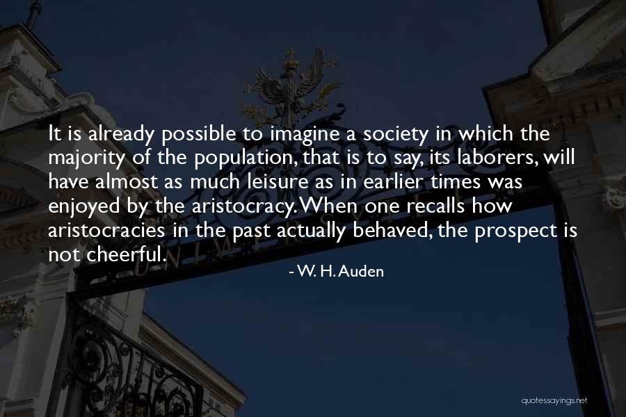 Irrealisable Quotes By W. H. Auden Irrealisable Quotes By W. H. Auden