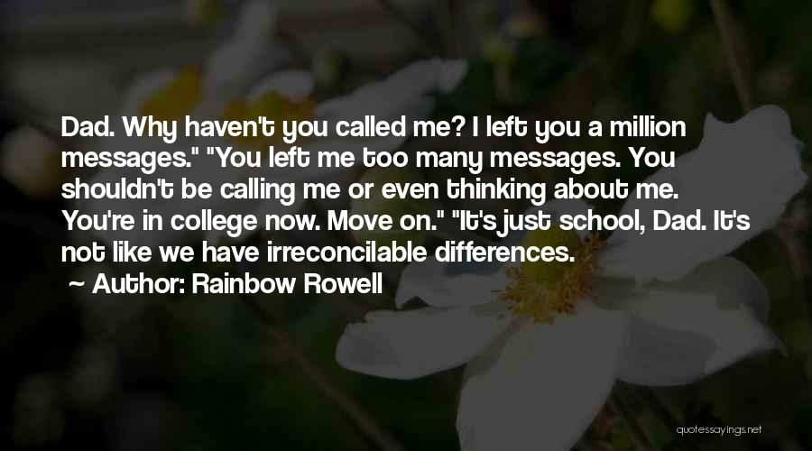 Irreconcilable Differences Quotes By Rainbow Rowell