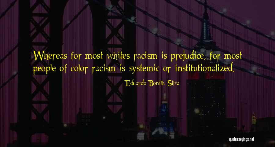 Irredentist Rebel Quotes By Eduardo Bonilla-Silva Irredentist Rebel Quotes By Eduardo Bonilla-Silva