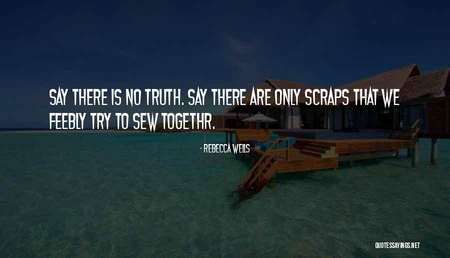 Irreducibly Psychical Quotes By Rebecca Wells Irreducibly Psychical Quotes By Rebecca Wells