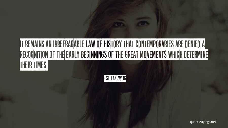 Irrefragable Quotes By Stefan Zweig Irrefragable Quotes By Stefan Zweig