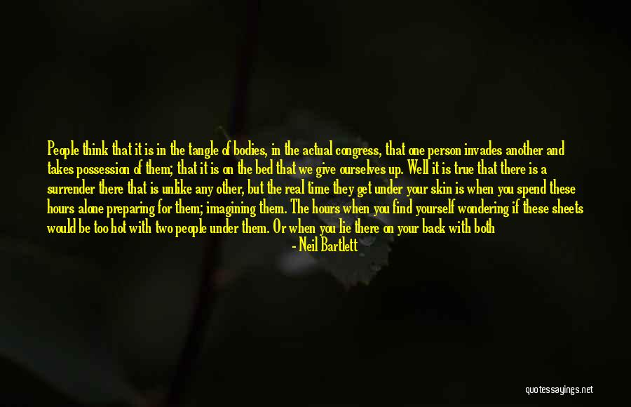 Irrefutable Proof Quotes By Neil Bartlett Irrefutable Proof Quotes By Neil Bartlett