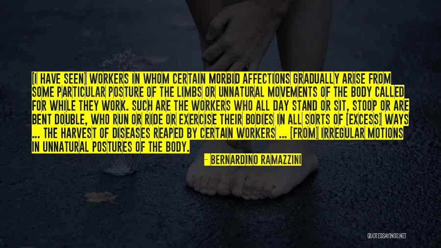 Irregular Quotes By Bernardino Ramazzini