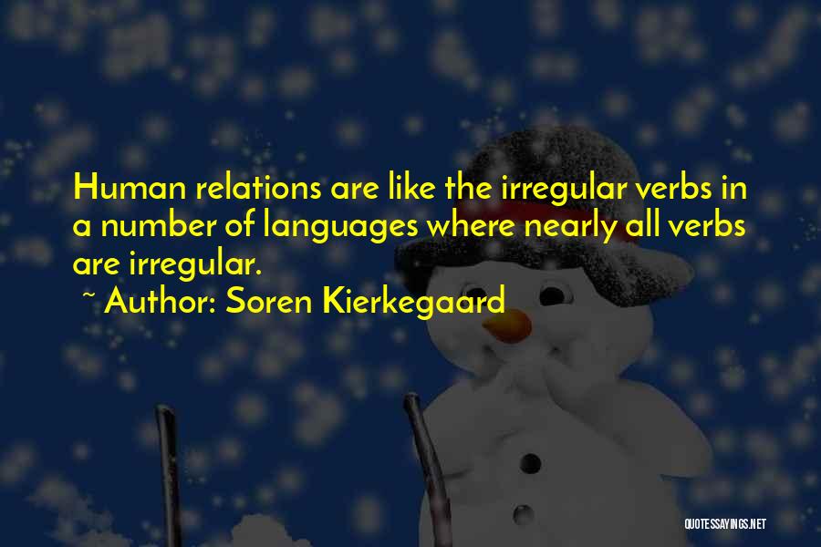Irregular Quotes By Soren Kierkegaard