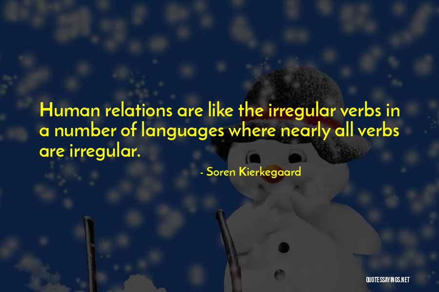 Irregular Quotes By Soren Kierkegaard