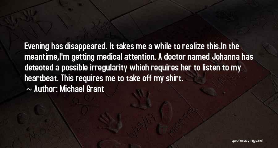 Irregularity Quotes By Michael Grant