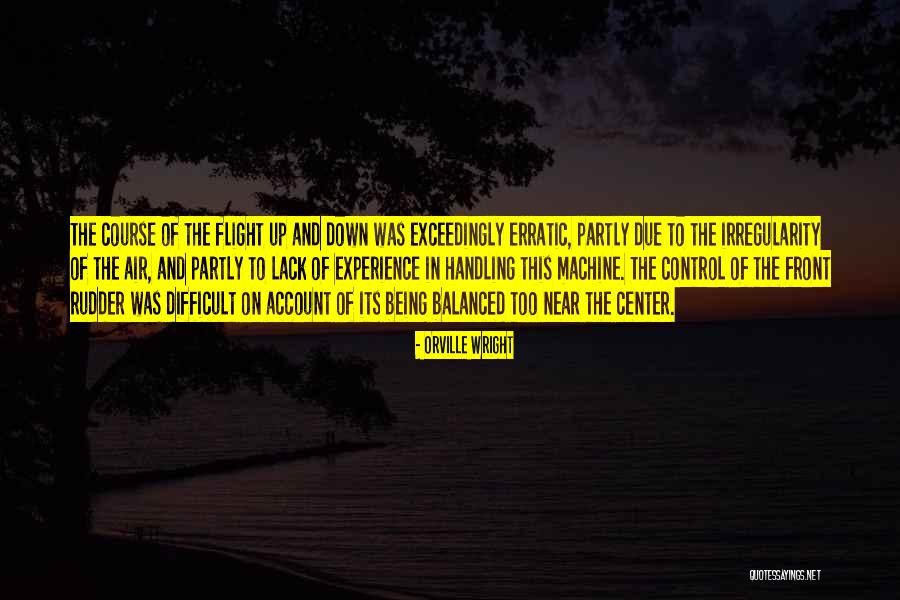 Irregularity Quotes By Orville Wright Irregularity Quotes By Orville Wright