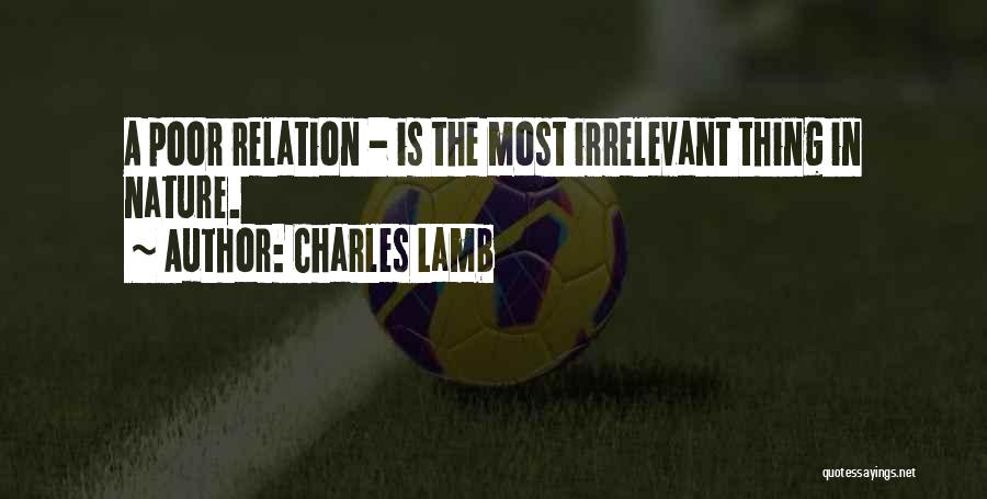 Irrelevance Quotes By Charles Lamb