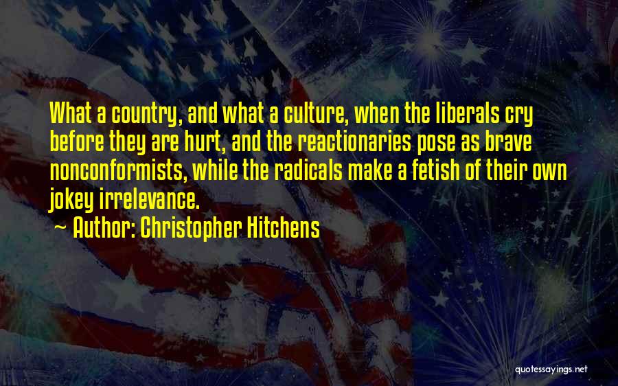 Irrelevance Quotes By Christopher Hitchens