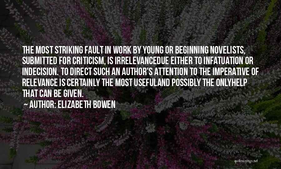 Irrelevance Quotes By Elizabeth Bowen