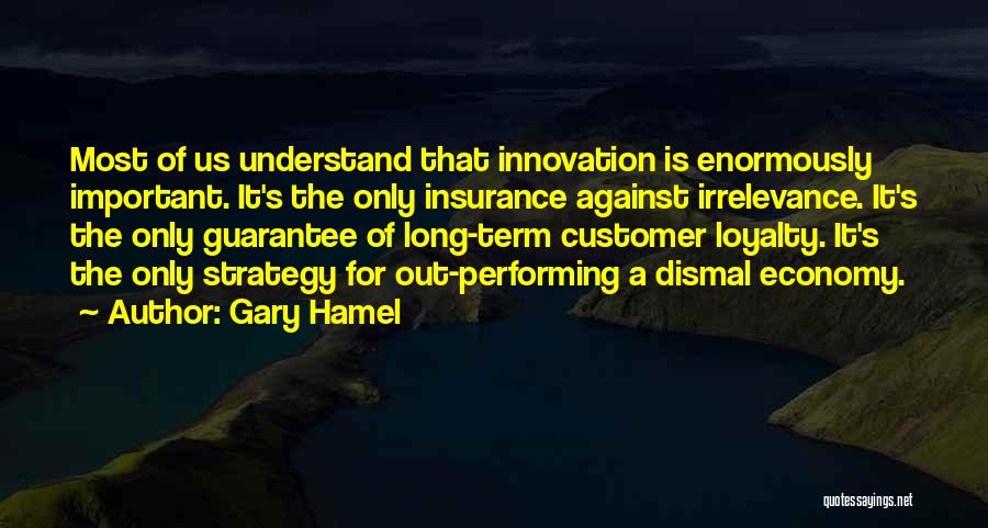 Irrelevance Quotes By Gary Hamel