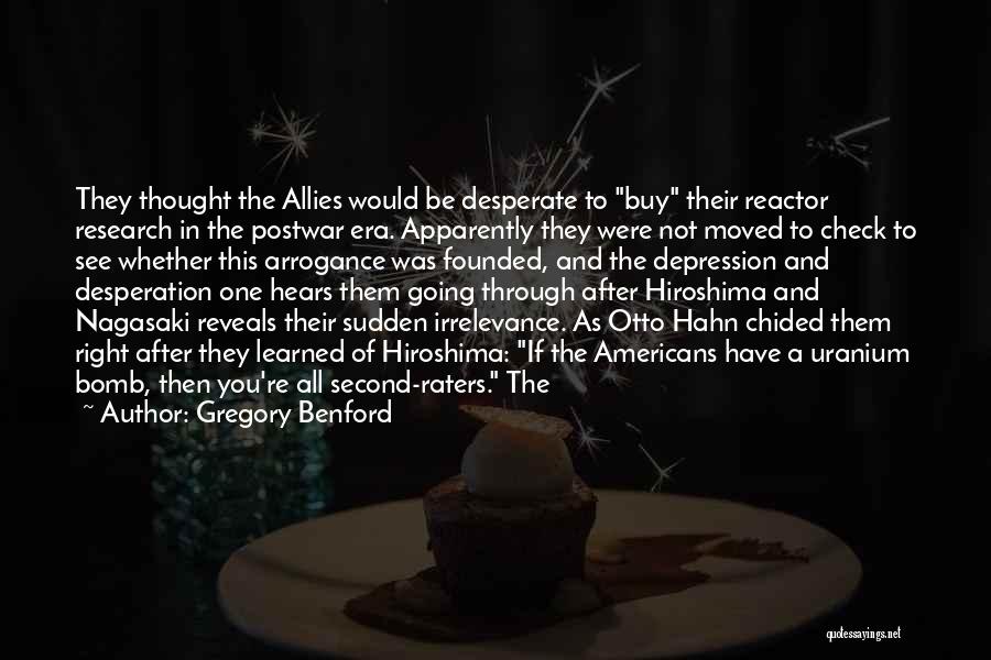 Irrelevance Quotes By Gregory Benford