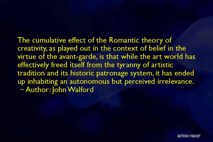 Irrelevance Quotes By John Walford