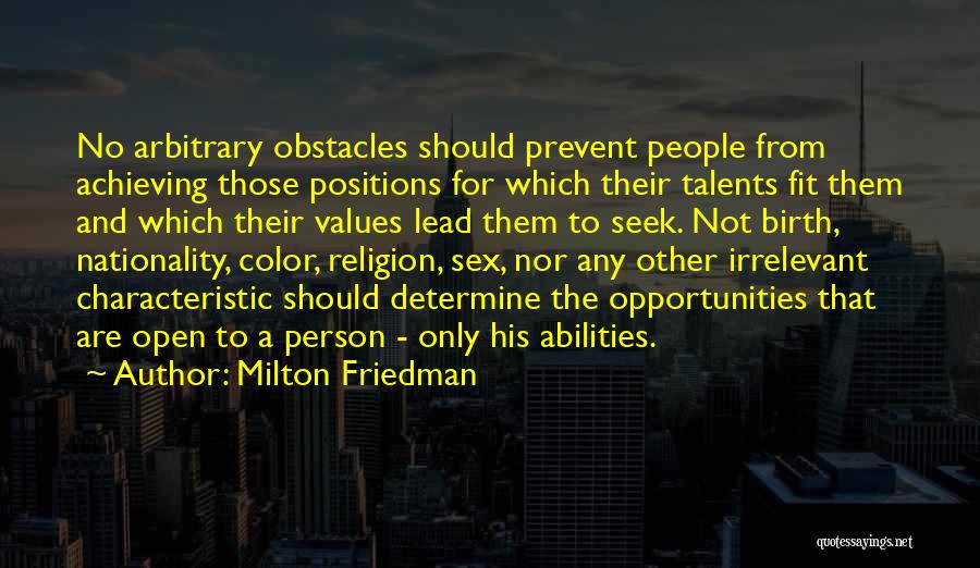 Irrelevant Person Quotes By Milton Friedman