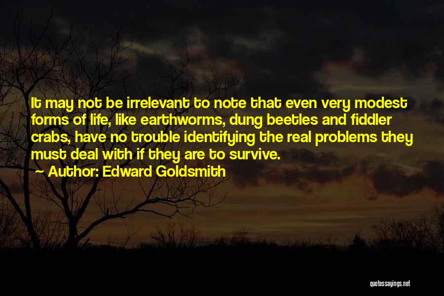 Irrelevant Quotes By Edward Goldsmith
