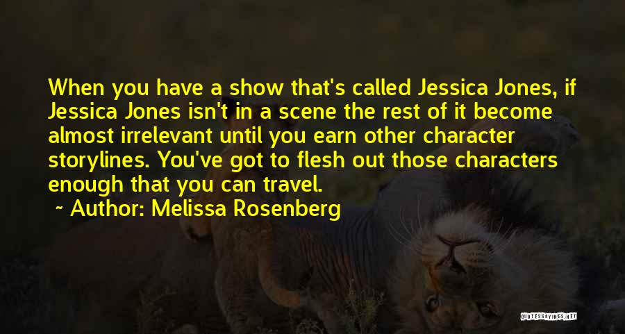 Irrelevant Quotes By Melissa Rosenberg