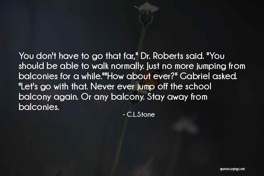 Irrelevante Significado Quotes By C.L.Stone Irrelevante Significado Quotes By C.L.Stone