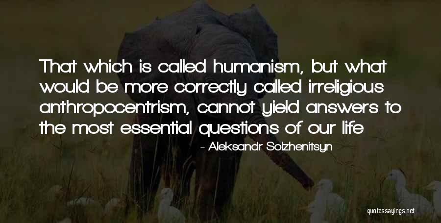 Irreligious Quotes By Aleksandr Solzhenitsyn Irreligious Quotes By Aleksandr Solzhenitsyn