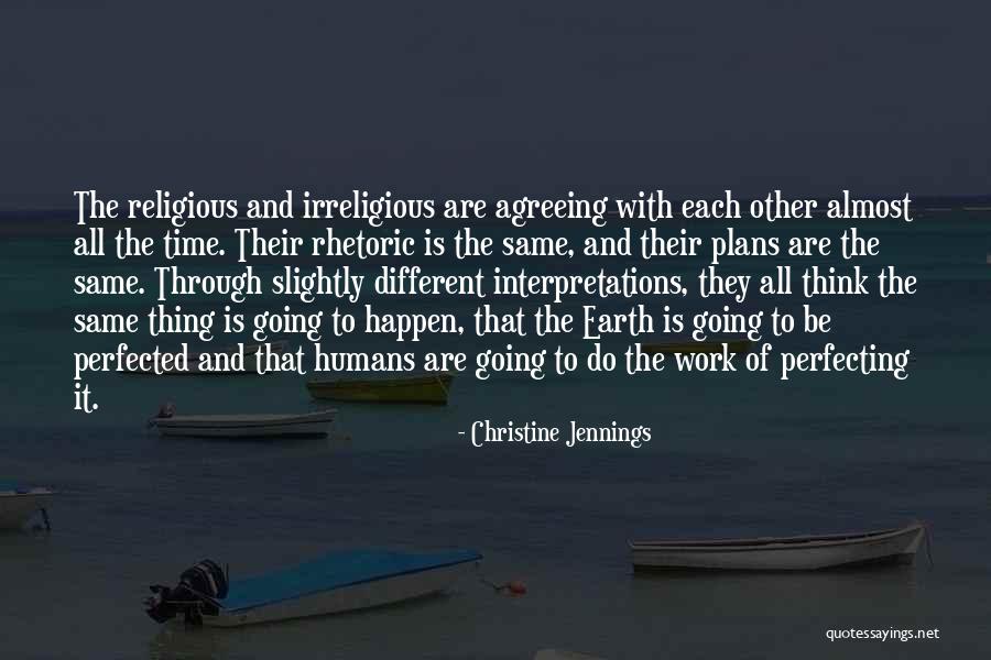 Irreligious Quotes By Christine Jennings Irreligious Quotes By Christine Jennings