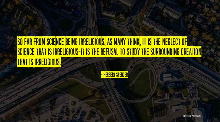 Irreligious Quotes By Herbert Spencer Irreligious Quotes By Herbert Spencer